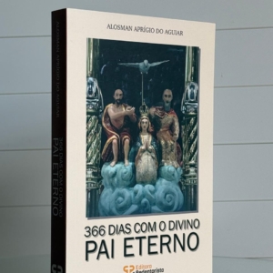365 Dias com o Divino Pai Eterno